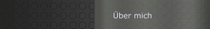 Über mich